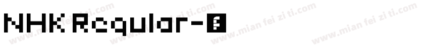 NHK Regular字体转换